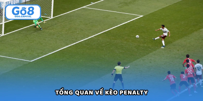 Tổng quan về kèo penalty trong cá độ bóng đá